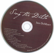 Load image into Gallery viewer, Iris DeMent : Sing The Delta (CD, Album)
