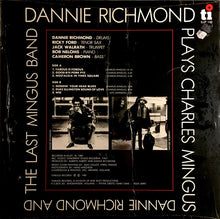 Load image into Gallery viewer, Dannie Richmond And The Last Mingus Band : Dannie Richmond Plays Charles Mingus (LP, Album)
