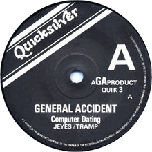 Load image into Gallery viewer, General Accident (2) : Computer Dating (7&quot;)
