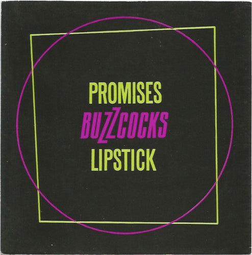 Buzzcocks : Promises / Lipstick (7