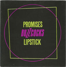 Load image into Gallery viewer, Buzzcocks : Promises / Lipstick (7", Single, Pus)
