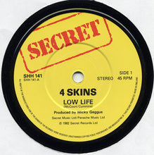 Load image into Gallery viewer, The 4 Skins* : Low Life (7&quot;, Single)
