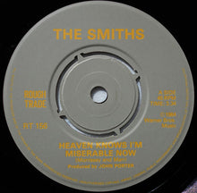 Load image into Gallery viewer, The Smiths : Heaven Knows I&#39;m Miserable Now (7&quot;, Single, Pus)
