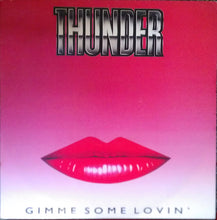 Load image into Gallery viewer, Thunder (3) : Gimme Some Lovin' (12")

