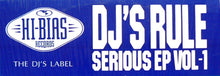Load image into Gallery viewer, DJ's Rule : Serious EP Vol.-1 (12", EP)
