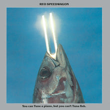 Load image into Gallery viewer, REO Speedwagon : You Can Tune A Piano, But You Can't Tuna Fish (LP, Album, RE)
