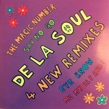 Load image into Gallery viewer, De La Soul : The Magic Number / Say No Go / Eye Know / Me Myself And I (4 New Remixes) (12", RP)
