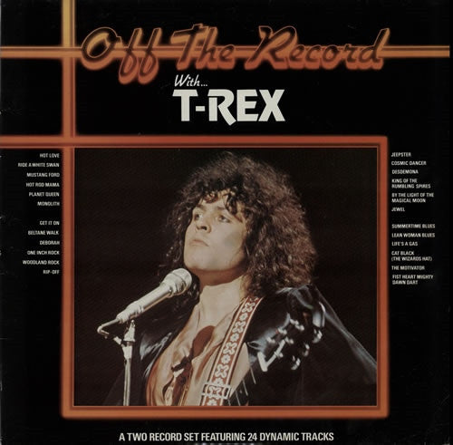 T-Rex* : Off The Record With T-Rex (2xLP, Comp)