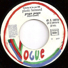 Load image into Gallery viewer, Plastic Bertrand : Ça Plane Pour Moi / Pogo Pogo (7&quot;, Single)
