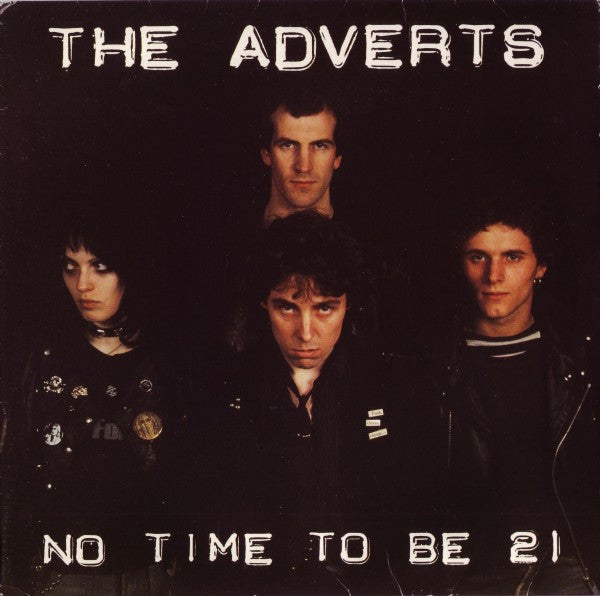 The Adverts : No Time To Be 21 (7