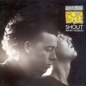 Tears For Fears : Shout (Remix Version) (12", Single)
