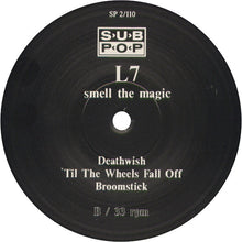 Load image into Gallery viewer, L7 : Smell The Magic (12", MiniAlbum)
