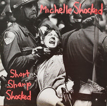 Load image into Gallery viewer, Michelle Shocked : Short Sharp Shocked (LP, Album)
