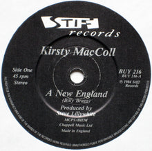 Load image into Gallery viewer, Kirsty MacColl : A New England (7&quot;, Single)
