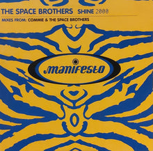 Load image into Gallery viewer, The Space Brothers : Shine 2000 (12", Single)
