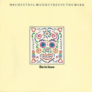 Orchestral Manœuvres In The Dark* : So In Love (7", Single)