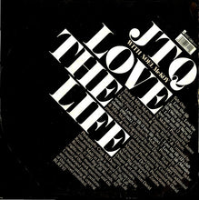 Load image into Gallery viewer, JTQ* with Noel McKoy : Love The Life (12&quot;)
