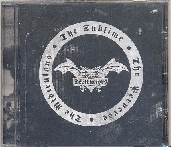 Destructors : The Sublime, The Perverse, The Ridiculous (CD, Album)