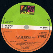 Load image into Gallery viewer, Chic : Jack Le Freak (Edit) (7", Single, Pap)
