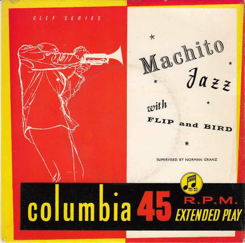 Machito And His Orchestra : Machito Jazz With Flip And Bird (7