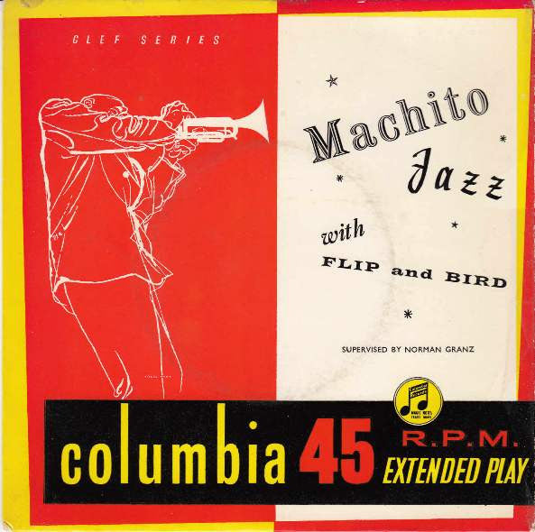 Machito And His Orchestra : Machito Jazz With Flip And Bird (7