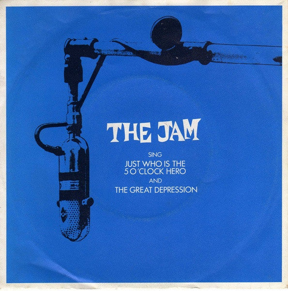 The Jam : Just Who Is The 5 O'Clock Hero / The Great Depression (7