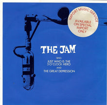 Load image into Gallery viewer, The Jam : Just Who Is The 5 O&#39;Clock Hero / The Great Depression (7&quot;, Single)
