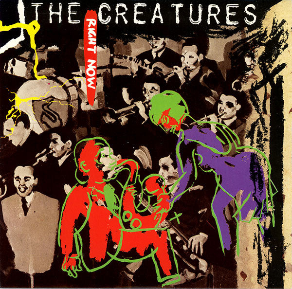 The Creatures : Right Now (7
