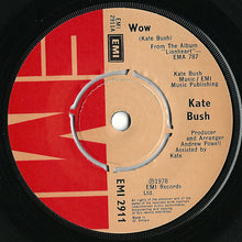 Load image into Gallery viewer, Kate Bush : Wow (7&quot;, Single, Fli)
