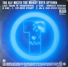 Load image into Gallery viewer, The KLF : Last Train To Trancentral (Meets The Moody Boys Uptown) (12", Maxi)
