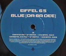 Load image into Gallery viewer, Eiffel 65 : Blue (Da Ba Dee) (12")
