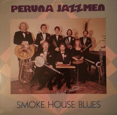 Peruna Jazzmen : Smoke House Blues (LP)
