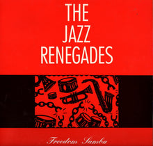 Load image into Gallery viewer, The Jazz Renegades : Freedom Samba (LP, Album)
