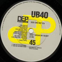 Load image into Gallery viewer, UB40 : Don't Break My Heart (7", Single)
