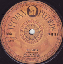 Load image into Gallery viewer, Bob And Marcia* : Pied Piper (7", Single, Sol)
