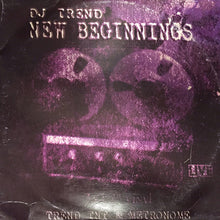 Load image into Gallery viewer, DJ Trend* : New Beginnings (3x12", Album)
