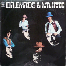 Load image into Gallery viewer, The Byrds : Dr. Byrds &amp; Mr. Hyde (LP, Album, Mono)

