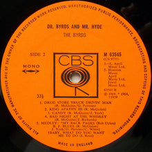 Load image into Gallery viewer, The Byrds : Dr. Byrds &amp; Mr. Hyde (LP, Album, Mono)

