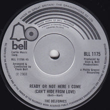 Load image into Gallery viewer, The Delfonics : Ready Or Not Here I Come (Can't Hide From Love) (7", Single, RE)
