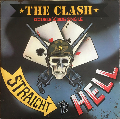 The Clash : Should I Stay Or Should I Go / Straight To Hell (12
