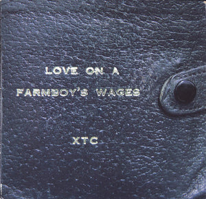 XTC : Love On A Farmboy's Wages (2x7", Single, Sol)