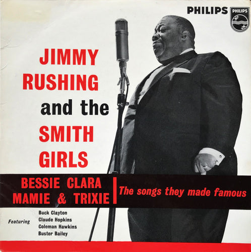 Jimmy Rushing : The Smith Girls, Bessie - Clara - Mamie & Trixie (The Songs They Made Famous) (LP, Album, Mono)