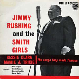 Jimmy Rushing : The Smith Girls, Bessie - Clara - Mamie & Trixie (The Songs They Made Famous) (LP, Album, Mono)