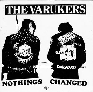 The Varukers : Nothings Changed EP (7", EP)