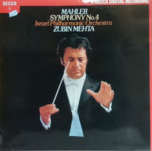 Load image into Gallery viewer, Mahler*, Israel Philharmonic Orchestra, Zubin Mehta : Symphony No. 4 (LP)
