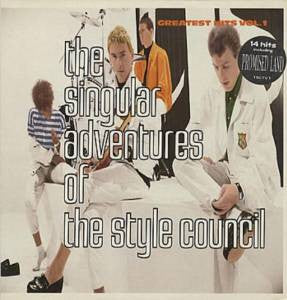 The Style Council : The Singular Adventures Of The Style Council - Greatest Hits Vol. 1 (LP, Comp)
