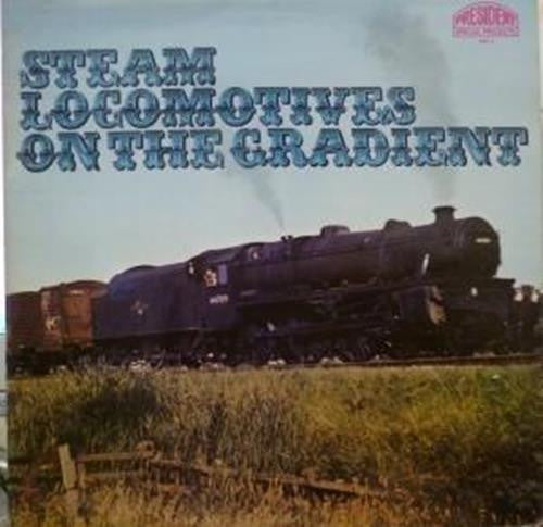 No Artist : Steam Locomotives On The Gradient (LP, Album)