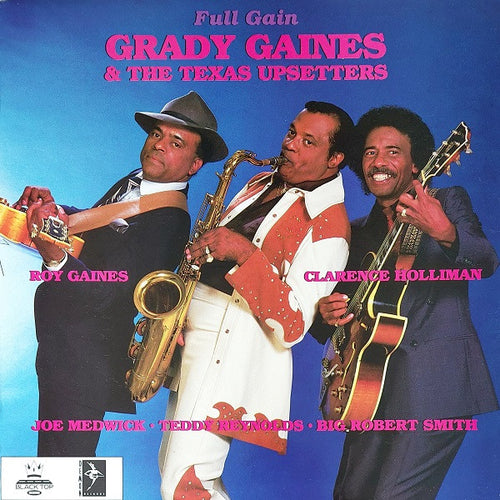 Grady Gaines & The Texas Upsetters : Full Gain (LP, Album)