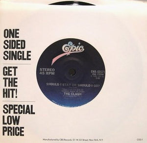 The Clash : Should I Stay Or Should I Go? (7", S/Sided)