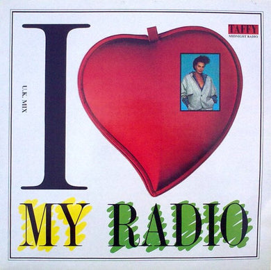 Taffy : I Love My Radio (Midnight Radio) (U.K. Mix) (12